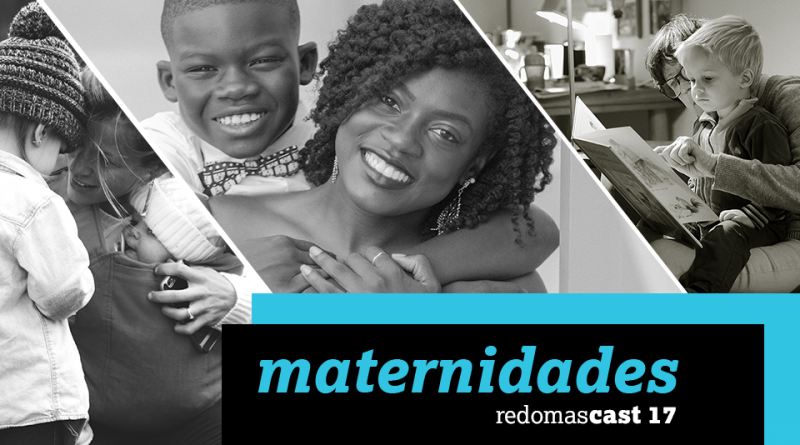 Podcast do Projeto Redomas sobre maternidades